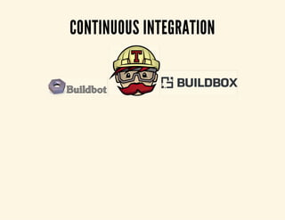 CONTINUOUS INTEGRATION 
 