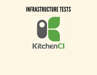 INFRASTRUCTURE TESTS 
 