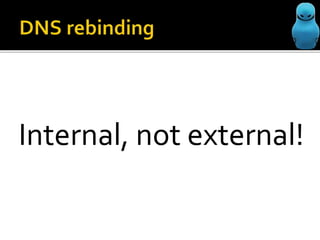 Internal, not external!