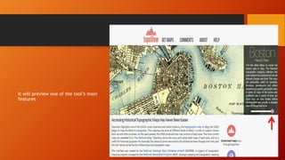It will preview one of the tool’s main
features
 
