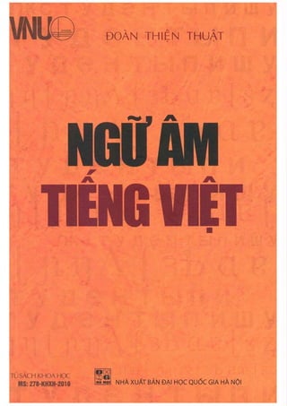 Ngữ âm tiếng Việt, Đoàn Thiện Thuật, 2016.pdf