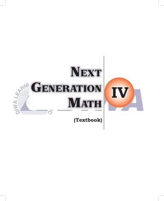 NEXT
GENERATION IV
     MATH
     (Textbook)
 