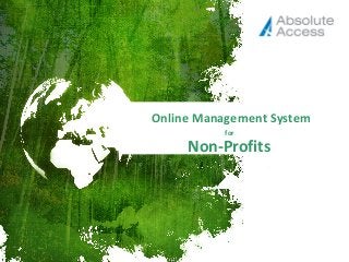 Online Management System
for

Non-Profits

 