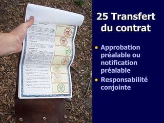 2 5 Transfert du contrat Approbation préalable ou notification préalable Responsabilité conjointe 
