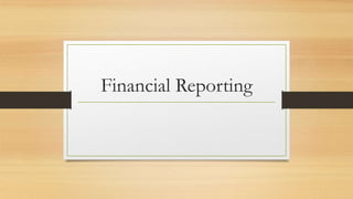 Financial Reporting
 