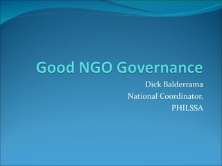 Dick Balderrama National Coordinator, PHILSSA 