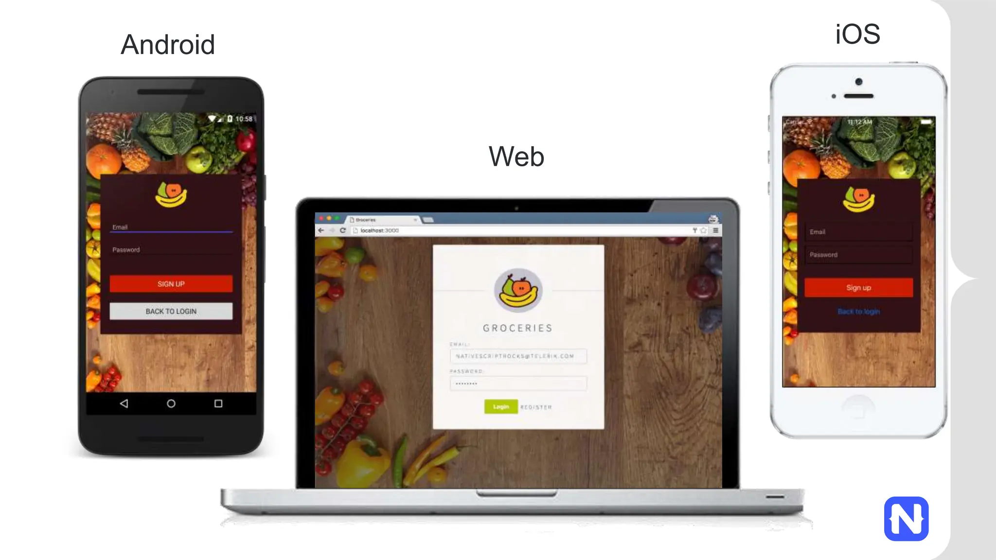 Android iOS
Web
 