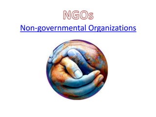 Non-governmental Organizations
 