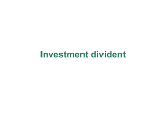 Investment divident 