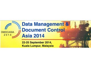 Document Control & Data Management Asia 2014