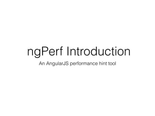 Angular performance hint tool | PPT