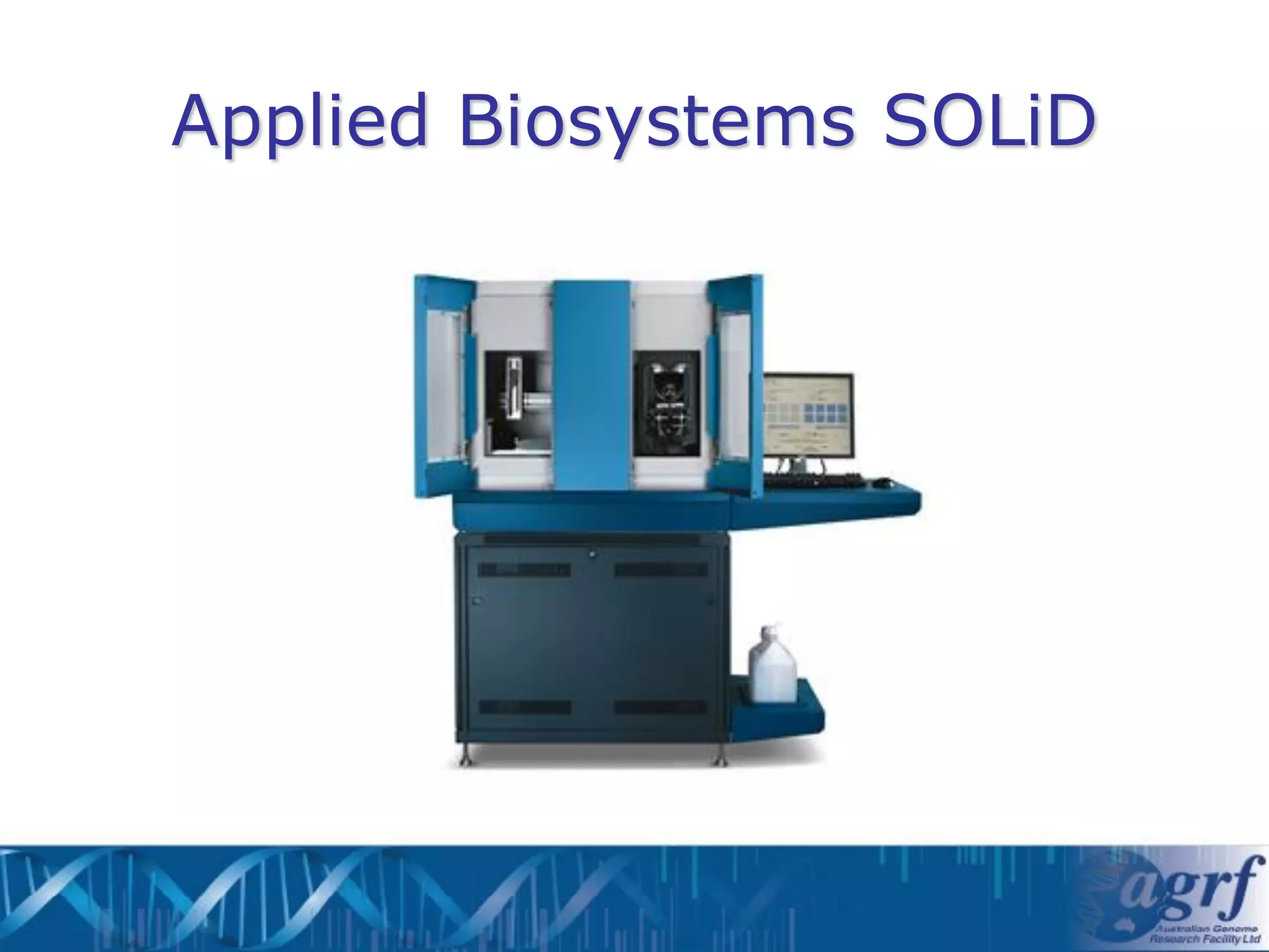 Applied Biosystems SOLiD
 