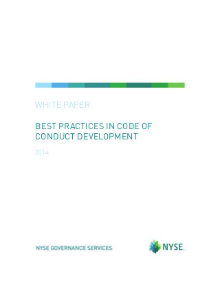WHITE PAPER
BEST PRACTICES IN CODE OF
CONDUCT DEVELOPMENT
2014
 
