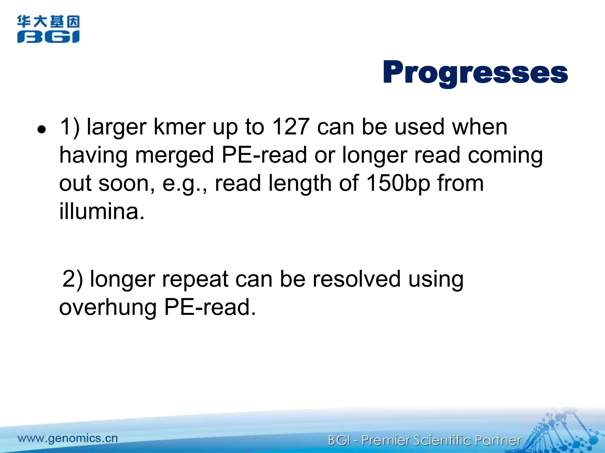 2. ContigingFor SOAPdenovo, contiging is a process that finds all unique unambiguous paths in complexity-reduced de Bruijn graph