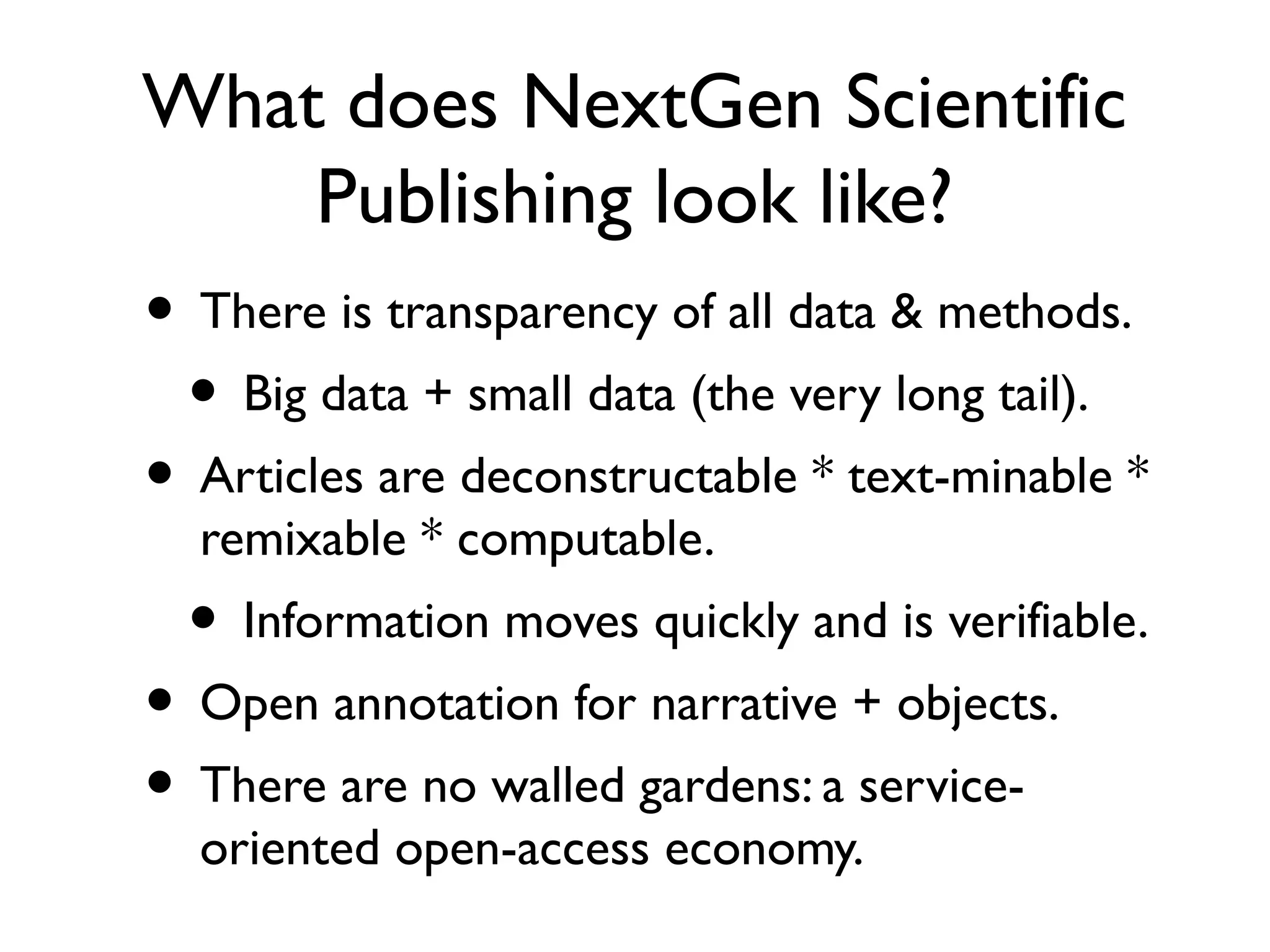 Next Generation
Scientific Publishing
 