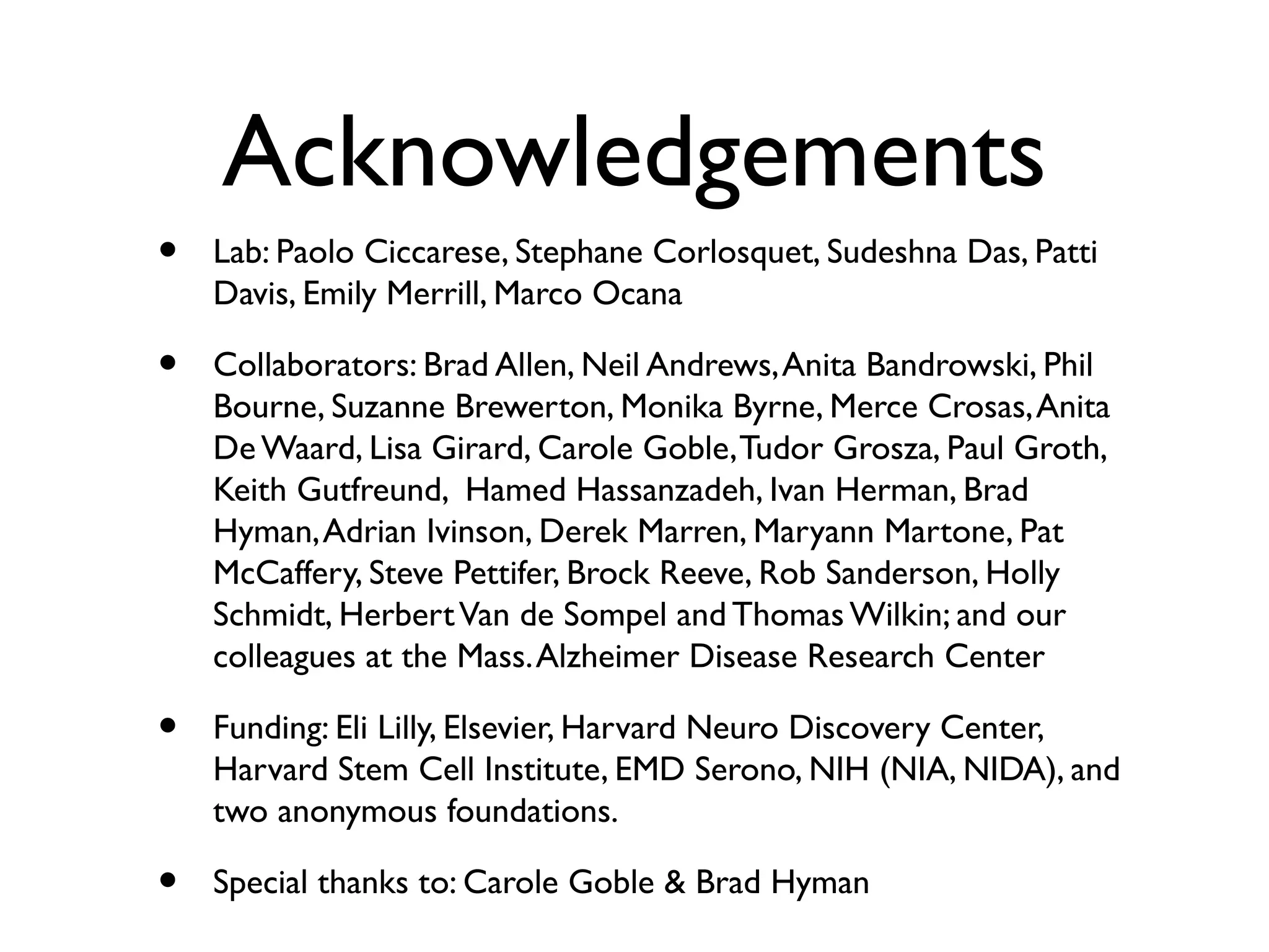The Future of Research
Communications and
eScholarship
• Open community of scholars, librarians, archivists,
publishers and research funders.
• Goal is to facilitate more rapid change &
improvement in scholarly communications through
effective use of information technologies.
• Founded 2011 at a workshop held at Leibniz
Zentrum für Informatik, Schloss Dagstuhl, DE.
• Check it out & join online at http://force11.org
 