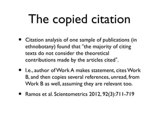 Citation distortion
adapted from supporting data, Greenberg SA, British Medical Journal 2009, 339:b2680
 