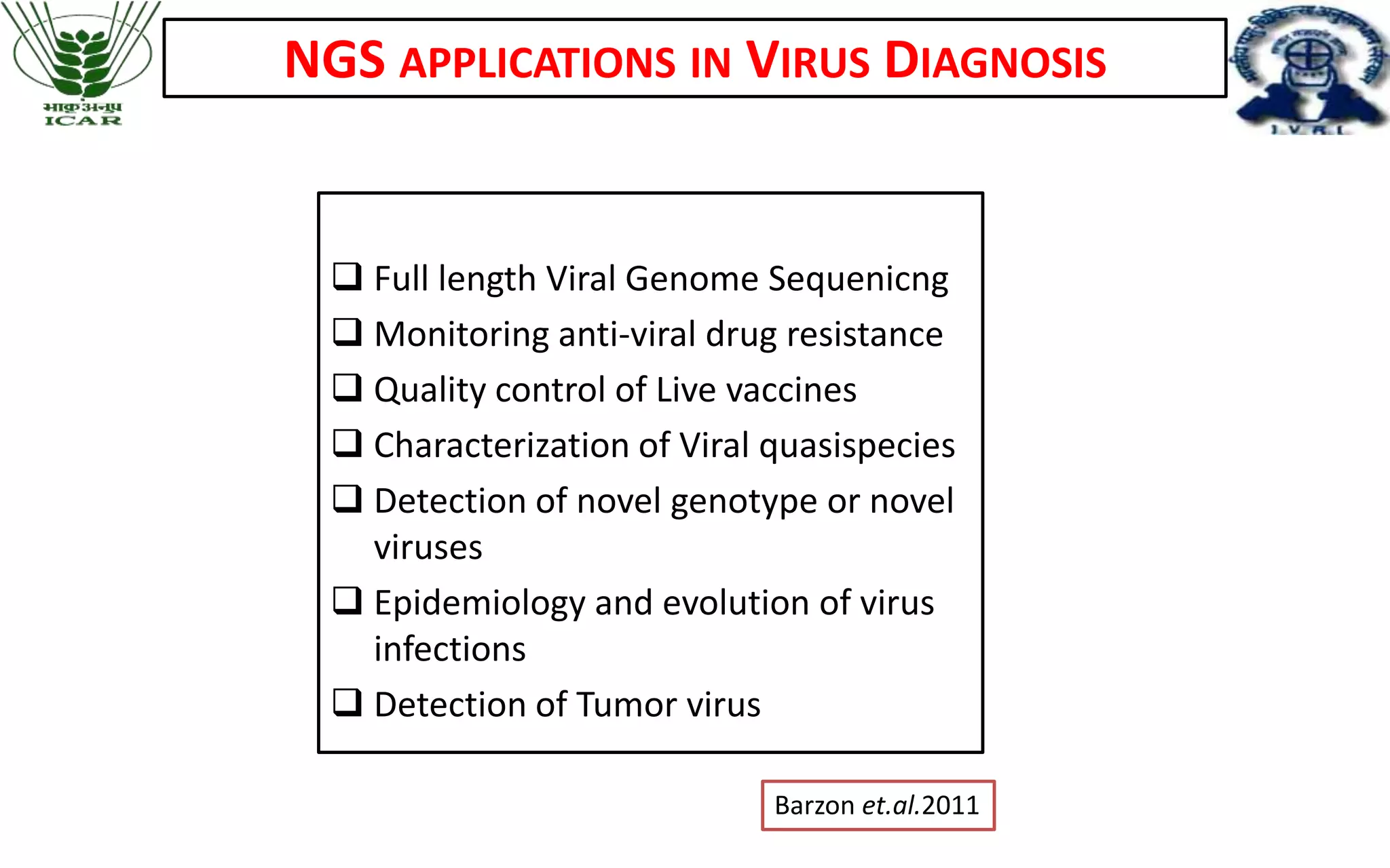 Next Generation Sequencing application in virology | PPTX