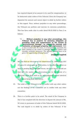 20
has required deposit of an amount to be used for compensation, to
be disbursed under orders of this Tribunal. Even the ...