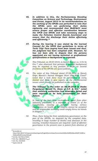 47
46. In addition to this, the Parliamentary Standing
Committee on Science and Technology, Environment
and Forest, August...