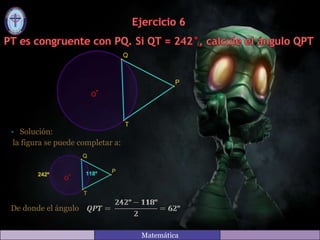 • Solución:
la figura se puede completar a:
De donde el ángulo
Matemática