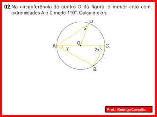 Prof.: Rodrigo Carvalho
02.
 