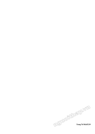 Trang 7/6 Mã đề 219
 