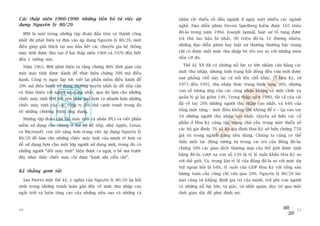 Caác thêåp niïn 1960-1990: nhûäng tiïën böå tûâ viïåc aáp                  nhên rêët thiïíu söë àêìu ngaânh úã ngaây möåt nhiïìu caác ngaânh
duång Nguyïn lyá 80/20                                                     nghïì. Àaåo diïîn phim Steven Spielberg kiïëm àûúåc 165 triïåu
     IBM laâ möåt trong nhûäng têåp àoaân àêìu tiïn vaâ thaânh cöng        àö-la trong nùm 1994. Joseph Jamial, luêåt sû töë tuång àûúåc
nhêët àaä phaát hiïån vaâ àûa vaâo aáp duång Nguyïn lyá 80/20, möåt        traã thuâ lao hêåu hô nhêët, 90 triïåu àö-la. Leä àûúng nhiïn,
àiïìu giuáp giaãi thñch taåi sao hêìu hïët caác chuyïn gia hïå thöëng      nhûäng àaåo diïîn phim hay luêåt sû thûúâng thûúâng bêåc trung
maáy tñnh àûúåc àaâo taåo úã hai thêåp niïn 1960 vaâ 1970 àïìu biïët       chó coá àûúåc möåt mûác thu nhêåp beá teão teo so vúái nhûäng moán
àïën yá tûúãng naây.                                                       tiïìn cúä àoá.

     Nùm 1963, IBM phaát hiïån ra rùçng chûâng 80% thúâi gian cuãa           Thïë kyã XX àaä coá nhûäng nöî lûåc to lúán nhùçm cên bùçng caác
möåt maáy tñnh àûúåc daânh àïí thûåc hiïån chûâng 20% maä àiïìu            mûác thu nhêåp, nhûng tònh traång bêët àöìng àïìu vûâa múái àûúåc
haânh. Cöng ty ngay lêåp tûác viïët laåi phêìn mïìm àiïìu haânh àïí        san phùèng chöî naây laåi cûá nöíi lïn chöî khaác. ÚÃ Hoa Kyâ, tûâ
20% maä àiïìu haânh sûã duång thûúâng xuyïn nhêët êëy dïî tiïëp cêån       1973 àïën 1995, thu nhêåp thûåc trung bònh tùng 36%, nhûng
vaâ thên thiïån vúái ngûúâi sûã duång nhêët, qua àoá laâm cho nhûäng       con söë tûúng ûáng cuãa caác cöng nhên khöng coá möåt chûác vuå
chiïëc maáy tñnh IBM trúã nïn hiïåu quaã hún vaâ nhanh hún nhûäng          quaãn lyá gò laåi giaãm 14%. Trong thêåp niïn 1980, têët caã cuãa caãi
chiïëc maáy tñnh cuãa caác cöng ty àöëi thuã caånh tranh trong àa          àaä vïì tay 20% nhûäng ngûúâi thu nhêåp cao nhêët, vaâ 64% cuãa
söë nhûäng chûúng trònh ûáng duång.                                        töíng mûác tùng – möåt àiïìu khöng thïí khöng àïí yá – laåi vaâo tay
                                                                           1% nhûäng ngûúâi thu nhêåp cao nhêët. Quyïìn súã hûäu caác cöí
     Nhûäng têåp àoaân chïë taåo maáy tñnh caá nhên (PC) vaâ viïët phêìn
                                                                           phêìn úã Hoa Kyâ cuäng têåp trung chuã yïëu trong möåt thiïíu söë
mïìm sûã duång cho chuáng úã thïë hïå kïë tiïëp, nhû Apple, Lotus,
                                                                           caác höå gia àònh: 5% söë höå gia àònh Hoa Kyâ súã hûäu chûâng 75%
vaâ Microsoft, coân söët sùæng hún trong viïåc aáp duång Nguyïn lyá
                                                                           giaá trõ trong ngaânh haâng tiïu duâng. Chuáng ta cuäng coá thïí
80/20 àïí laâm cho nhûäng chiïëc maáy tñnh cuãa mònh reã hún vaâ
                                                                           thêëy möåt taác àöång tûúng tûå trong vai troâ cuãa àöìng àö-la:
dïî sûã duång hún cho möåt lúáp ngûúâi sûã duång múái, trong àoá coá
                                                                           chûâng 50% caác giao dõch thûúng maåi cuãa thïë giúái àûúåc tñnh
nhûäng ngûúâi “döët maáy tñnh” hiïån àûúåc ca ngúåi, o bïë maâ trûúác
                                                                           bùçng àö-la, vûúåt xa con söë 13% laâ tyã lïå xuêët khêíu Hoa Kyâ so
àêy nhaác thêëy chiïëc maáy chó daám “kñnh nhi viïîn chi”.
                                                                           vúái thïë giúái. Vaâ, trong khi tyã lïå cuãa àöìng àö-la so vúái mûác dûå
                                                                           trûä ngoaåi höëi laâ 64%, tyã suêët cuãa GDP Hoa Kyâ vúái töíng saãn
Keã thùæng gom têët
                                                                           lûúång toaân cêìu cuäng chó vûâa qua 20%. Nguyïn lyá 80/20 luác
     Sau Pareto möåt thïë kyã, yá nghôa cuãa Nguyïn lyá 80/20 laåi höìi    naâo cuäng tûå khùèng àõnh giaá trõ cuãa mònh, trûâ phi con ngûúâi
sinh trong nhûäng tranh luêån gêìn àêy vïì mûác thu nhêåp cao              coá nhûäng nöî lûåc lúán, tûå giaác, vaâ nhêët quaán, duy trò qua möåt
ngêët trúâi vaâ luön tùng cao cuãa nhûäng siïu sao vaâ nhûäng caá          thúâi gian daâi àïí phuã àõnh noá.



20                                                                                                                                               21
 