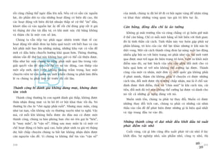 röìi cuäng chùèng thïí ngoác àêìu lïn nöíi. Nïëu cûá coá sùén caác nguöìn   cuãa mònh, chuáng ta àaä boã lúä ài cú höåi ngaân vaâng àïí nhên röång
lûåc, do phêìn döi ra cuãa nhûäng hoaåt àöång coá biïn àöå cao, thò         vaâ khai thaác nhûäng voâng quay taåo giaá trõ liïn tuåc êëy.
caác hoaåt àöång vúái biïn àöå-lúåi nhuêån thêëp seä cûá thïë “ùn” dêìn,
khoeát dêìn caã vaâo nguöìn lûåc êëy àïí röìi chó àoáng goáp rêët ñt giaá   Cên bùçng, àöìng àïìu chó laâ aão tûúãng
trõ thùång dû cho taái àêìu tû, coá khi mûác naây chó bùçng khöng
                                                                              Khöng gò maäi trûúâng töìn vaâ cuäng chùèng coá gò luön giûä maäi
vaâ thêåm chñ laâ möåt con söë êm.
                                                                            úã thïë cên bùçng. Chó coá möîi möåt hùçng söë bêët biïën vúái thúâi gian:
  Chuáng ta vêîn tiïëp tuåc phaãi ngaåc nhiïn trûúác thûåc tïë caác
                                                                            àoá laâ tinh thêìn caãi caách. Tinh thêìn naây tuy luön gùåp phaãi sûå
hoaåt àöång töët nhêët àem laåi hiïåu quaã tuyïåt vúâi biïët bao vaâ cêu
                                                                            phaãn khaáng, trò keáo cuãa caác thïë lûåc khaác nhûng ñt khi naâo bõ
hoãi phaãi mêët bao lêu nhûäng maãng, nhûäng khu vûåc coá vêën àïì
                                                                            diïåt vong. Möåt caãi caách thaânh cöng àem laåi nùng suêët lao àöång
múái coá dêëu hiïåu chuyïín hûúáng khaã quan hún. Thöng thûúâng,
                                                                            nhiïìu gêëp böåi so vúái hiïån traång; noá phaãi nhû vêåy thò múái vûúåt
nhoám vêën àïì thûá hai naây khöng bao giúâ coá thïí caãi thiïån àûúåc.
                                                                            qua àûúåc moåi trúã ngaåi do hiïån traång trò keáo. Vûúåt ra khoãi möåt
Hêìu nhû luác naâo chuáng ta cuäng phaãi mêët quaá lêu trong viïåc
                                                                            àiïím naâo àoá, sûå bûác baách cuãa yïu cêìu phaãi àöíi múái cho coá
giaãi quyïët vêën àïì naây, vaâ chó coá sûå taác àöång, can thiïåp cuãa
                                                                            hiïåu quaã hún seä trúã nïn khöng thïí cûúäng laåi àûúåc. Thaânh
möåt sïëp múái, möåt cuöåc khuãng hoaãng trêìm troång, hay möåt
                                                                            cöng cuãa möåt caá nhên, möåt àún võ, möåt quöëc gia khöng phaãi
chuyïn viïn tû vêën quaãn trõ, múái khiïën chuáng ta phaãi laâm àiïìu
                                                                            úã phaát minh, thêåm chñ khöng phaãi úã chuyïån coá àûúåc nhûäng
leä ra chuáng ta phaãi laâm tûâ trûúác àoá rêët lêu.
                                                                            caách tên, àöíi múái àûúåc thõ trûúâng chêëp nhêån, maâ laâ úã chöî xaác
                                                                            àõnh àûúåc thúâi àiïím, thúâi cú “chñn muâi” laâ khi caách tên, caãi
Thaânh cöng bõ àaánh giaá khöng àuáng mûåc, khöng àûúåc
                                                                            tiïën, àöíi múái àaä trúã nïn khöng thïí cûúäng laåi àûúåc vaâ daânh cho
tön vinh
                                                                            noá têët caã nhûäng gò xûáng àaáng vúái noá.
  Thaânh cöng thûúâng bõ con ngûúâi àaánh giaá thêëp, khöng àûúåc
                                                                              Muöën sinh töìn, chuáng ta phaãi tûå thay àöíi. Muöën coá àûúåc
thûâa nhêån àuáng mûåc vaâ bõ boã lúä cú höåi khai thaác töëi àa. Noá
                                                                            nhûäng thay àöíi tñch cûåc, chuáng ta phaãi coá nhûäng caái nhòn
thûúâng bõ cho laâ “choá ngaáp phaãi ruöìi”. Nhûng may mùæn, cuäng
                                                                            thêëu vaâo vêën àïì àïí phaát hiïån àûúåc nhûäng gò laâ hiïåu quaã nhêët
nhû tai naån, vêîn khöng xaãy ra thûúâng xuyïn nhû ta nghô. Vêåy
                                                                            vaâ têåp trung àêìu tû vaâo àoá.
maâ, cûá möîi khi khöng hiïíu àûúåc do àêu maâ coá àûúåc möåt
thaânh cöng, chuáng ta haâo phoáng ban cho noá tïn goåi laâ “hïn”,
                                                                            Nhûäng thaânh cöng vô àaåi nhêët àïìu khúãi àêìu tûâ xuêët
laâ “may mùæn”, laâ “vêån söë”. Àùçng sau may mùæn laâ caã möåt cú
                                                                            phaát àiïím rêët nhoã
chïë hoaåt àöång coá hiïåu quaã cao, luön phaát sinh ra giaá trõ thùång
dû, bêët chêëp chuyïån chuáng ta bêët lûåc khöng nhêån diïån àûúåc            Cuöëi cuâng, caái gò lúán cuäng àïìu xuêët phaát tûâ caái nhoã úã luác
cùn nguyïn vêën àïì. Vò chuáng ta khöng thïí tin vaâo “vêån söë”            khúãi àêìu. Sûå nghiïåp nhoã, saãn phêím nhoã, cöng ty nhoã, thõ


210                                                                                                                                               211
 