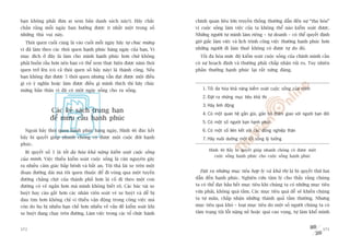 baån khöng phaãi àûa ai xem baãn danh saách naây!). Haäy chùæc            chñnh quan liïu lúán truyïìn thöëng thûúâng dêîn àïën sûå “tha hoáa”
chùæn rùçng möîi ngaây baån hûúãng àûúåc ñt nhêët möåt trong söë          vò cuöåc söëng laâm viïåc cuãa ta khöng thïí naâo kiïím soaát àûúåc.
nhûäng thuá vui naây.                                                     Nhûäng ngûúâi tûå mònh laâm riïng – tûå doanh – coá thïí quyïët àõnh
  Thoái quen cuöëi cuâng laâ vaâo cuöëi möîi ngaây haäy tûå chuác mûâng   giúâ giêëc laâm viïåc vaâ lõch trònh cöng viïåc thûúâng haånh phuác hún
vò àaä laâm theo caác thoái quen haånh phuác haâng ngaây cuãa baån. Vò    nhûäng ngûúâi ài laâm thuï khöng coá àûúåc tûå do àoá.
muåc àñch úã àêy laâ laâm cho mònh haånh phuác hún chûá khöng               Töëi àa hoáa mûác àöå kiïím soaát cuöåc söëng cuãa chñnh mònh cêìn
phaãi buöìn rêìu hún nïn baån coá thïí xem thûåc hiïån àûúåc nùm thoái    coá sûå hoaåch àõnh vaâ thûúâng phaãi chêëp nhêån ruãi ro. Tuy nhiïn
quen trúã lïn (coá caã thoái quen söë baãy naây) laâ thaânh cöng. Nïëu    phêìn thûúãng haånh phuác laåi rêët xûáng àaáng.
baån khöng àaåt àûúåc 5 thoái quen nhûng vêîn àaåt àûúåc möåt àiïìu
gò coá yá nghôa hoùåc laâm àûúåc àiïìu gò mònh thñch thò haäy chuác
mûâng baãn thên vò àaä coá möåt ngaây söëng cho ra söëng.                    1. Töëi àa hoáa khaã nùng kiïím soaát cuöåc söëng cuãa mònh
                                                                             2. Àùåt ra nhûäng muåc tiïu khaã thi
                                                                             3. Haäy linh àöång
               Caác kïë saách trung haån                                     4. Coá möåt quan hïå gêìn guäi, gùæn boá thêm giao vúái ngûúâi baån àúâi
               àïí mûu cêìu haånh phuác
                                                                             5. Coá möåt söë ngûúâi baån haånh phuác
  Ngoaâi baãy thoái quen haånh phuác haâng ngaây, Hònh 46 àuác kïët          6. Coá möåt söë liïn kïët vúái caác àöìng nghiïåp thên
baãy bñ quyïët giuáp nhanh choáng coá àûúåc möåt cuöåc àúâi haånh            7. Haäy nuöi dûúäng möåt löëi söëng lyá tûúãng
phuác.
                                                                                 Hònh 46 Baãy bñ quyïët giuáp nhanh choáng coá àûúåc möåt
  Bñ quyïët söë 1 laâ töëi àa hoáa khaã nùng kiïím soaát cuöåc söëng
                                                                                   cuöåc söëng haånh phuác cho cuöåc söëng haånh phuác
cuãa mònh. Viïåc thiïëu kiïím soaát cuöåc söëng laâ cùn nguyïn gêy
ra nhiïìu caãm giaác bêëp bïnh vaâ bêët an. Töi thaâ laái xe trïn möåt
àoaån àûúâng daâi maâ töi quen thuöåc àïí ài voâng qua möåt tuyïën          Àùåt ra nhûäng muåc tiïu húåp lyá vaâ khaã thi laâ bñ quyïët thûá hai
àûúâng chùçng chõt cuãa thaânh phöë hún laâ cöë ài theo möåt con          dêîn àïën haånh phuác. Nghiïn cûáu têm lyá cho thêëy rùçng chuáng
àûúâng coá veã ngùæn hún maâ mònh khöng biïët roä. Caác baác taâi xe      ta coá thïí àaåt hêìu hïët muåc tiïu khi chuáng ta coá nhûäng muåc tiïu
buyát hay caáu gùæt hún caác nhên viïn soaát veá xe buyát vaâ dïî bõ      vûâa phaãi, khöng quaá têìm. Caác muåc tiïu quaá dïî seä khiïën chuáng
àau tim hún khöng chó vò thiïëu vêån àöång trong cöng viïåc maâ           ta tûå maän, chêëp nhêån nhûäng thaânh quaã têìm thûúâng. Nhûng
coân do hoå bõ nhiïìu haån chïë hún nhiïìu vïì vêën àïì kiïím soaát khi   muåc tiïu quaá khoá – loaåi muåc tiïu do möåt söë ngûúâi chuáng ta coá
xe buyát àang chaåy trïn àûúâng. Laâm viïåc trong caác töí chûác haânh    têm traång töåi löîi nùång nïì hoùåc quaá cao voång, tûå laâm khöí mònh


372                                                                                                                                              373
 