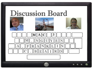 Discussion Board Bits 
