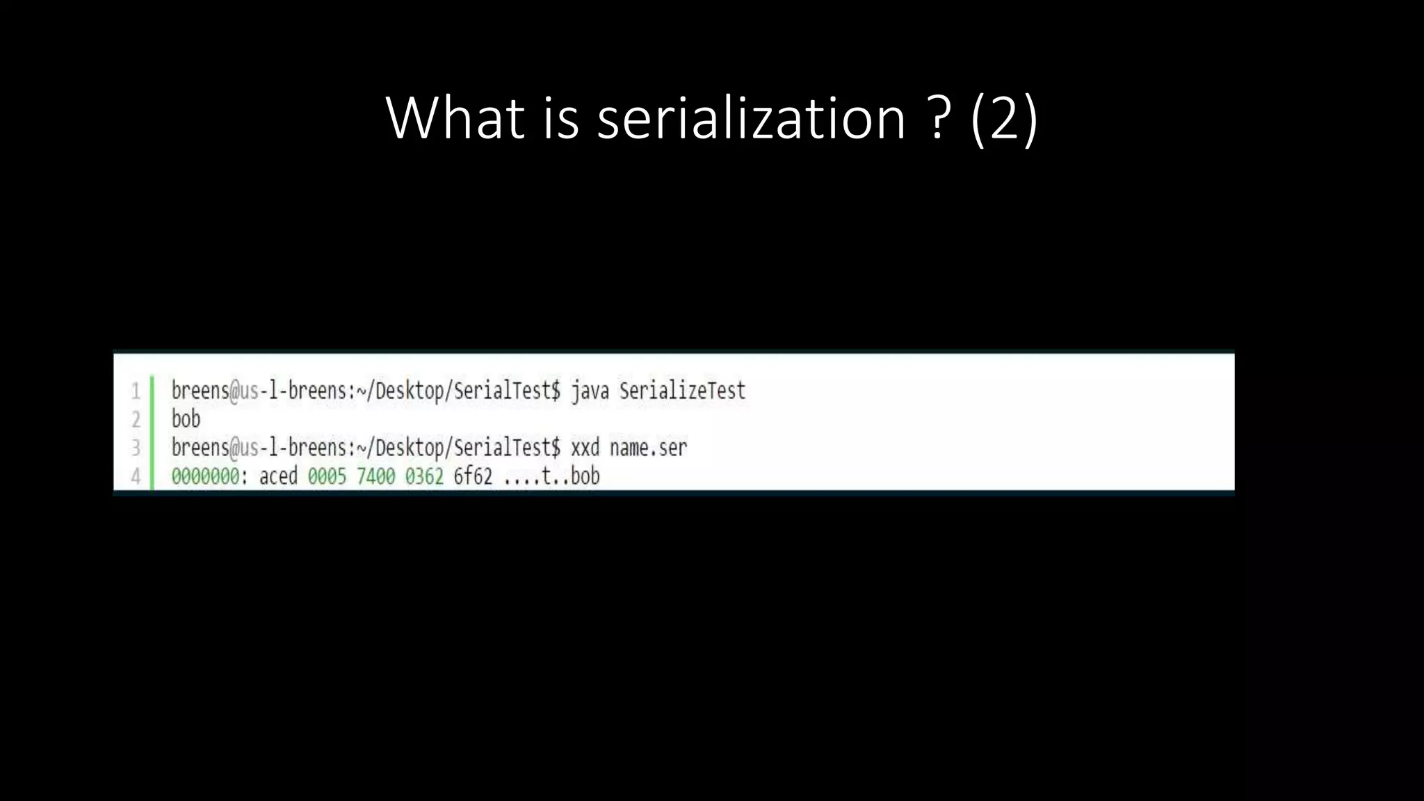 What is serialization ? (2)
 