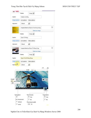 Trung Tâm Đào Tạo & Dịch Vụ Mạng Athena BÁO CÁO THỰC TẬP
248
Nghiên Cứu và Triển Khai Các Dịch Vụ Mạng Windows Server 2008
 
