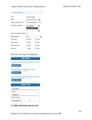 Trung Tâm Đào Tạo & Dịch Vụ Mạng Athena BÁO CÁO THỰC TẬP
256
Nghiên Cứu và Triển Khai Các Dịch Vụ Mạng Windows Server 2008
Save lại. truy cập vào trang chủ.
11. Hiển thị doanh mục tin tức.
 