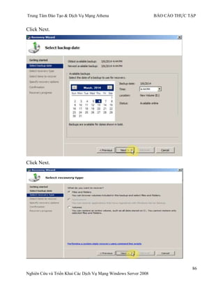 Trung Tâm Đào Tạo & Dịch Vụ Mạng Athena BÁO CÁO THỰC TẬP
86
Nghiên Cứu và Triển Khai Các Dịch Vụ Mạng Windows Server 2008
Click Next.
Click Next.
 