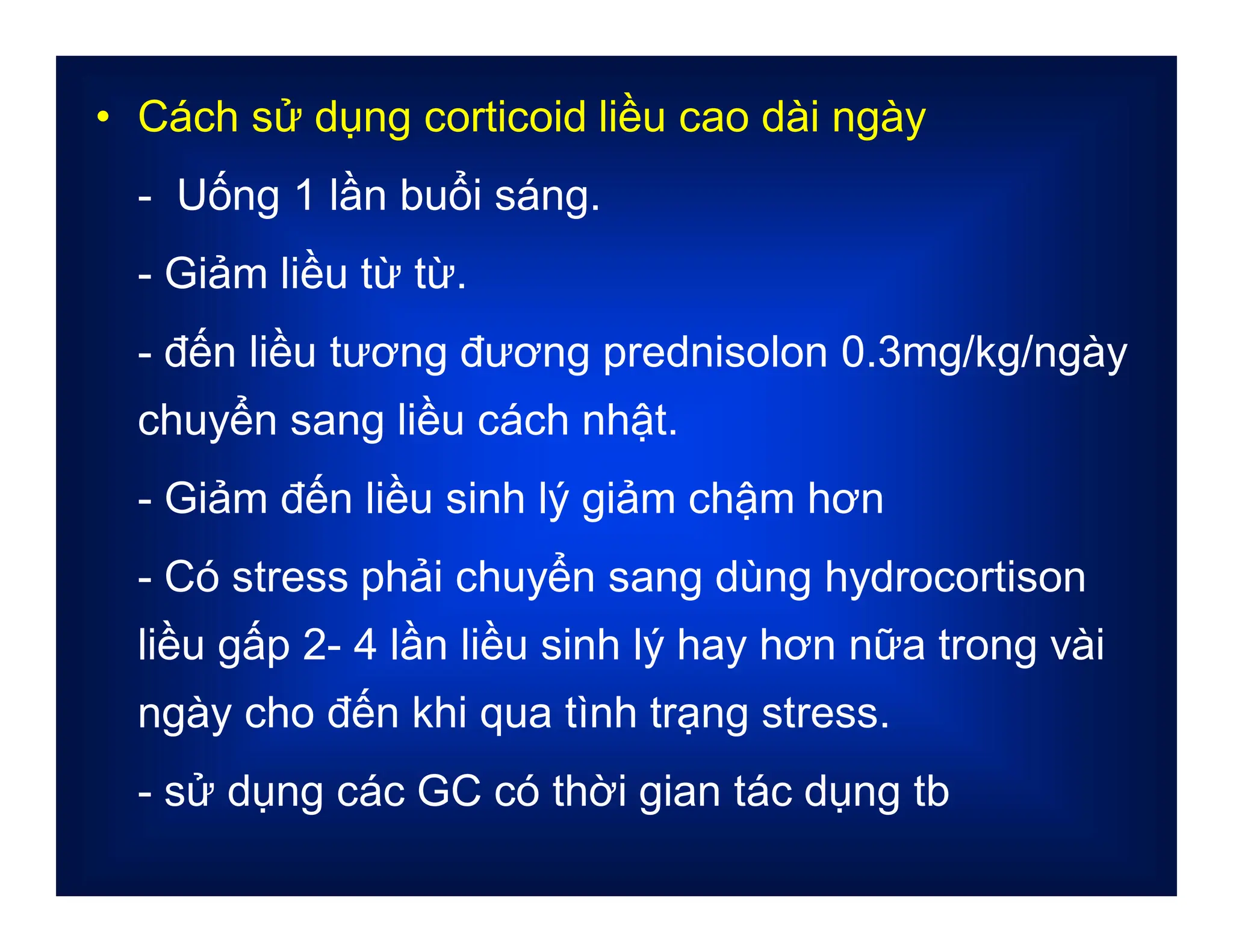 PHƯƠNG PHÁP THẢI ĐỘC CƠ THỂ SAU KHI DÙNG CORTICOID KÉO DÀI