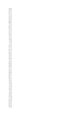 CH52 
TH26 
KL?? 
@=17 
C*42 
T]34 
VB55 
OU16 
HQ?2 
WN52 
^L33 
AT?1 
BG11 
Q^52 
JF3? 
dO17 
aH>5 
sH47 
1)?7 
1D36 
?H04 
rJ24 
`*14 
a*53 
aE41 
e^12 
e=4? 
F*57 
fA5? 
FF51 
FI41 
PC1? 
LN46 
L*2> 
JK52 
KH21 
SQ52 
UB2? 
C*57 
DI27 
CH5? 
@Q26 
LN1? 
HF>7 
W*?3 
tM?7 
cN57 
cL2L 
cF3D 
c*5R 
cT2A 
cB5) 
tU3N 
`Q1I 
sN>N 
3L2) 
4T5A 
b*3R 
aJ2U 
pF5R 
tT1O 
@R2) 
AL5O 
C*5F 
 