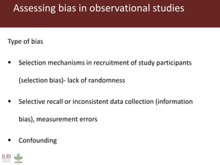 Assessing quality and bias in studies