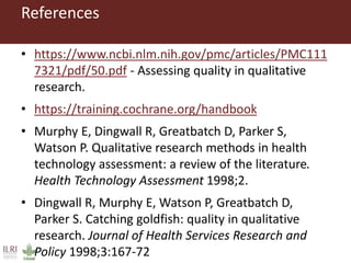 Assessing quality and bias in studies