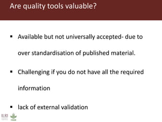Assessing quality and bias in studies