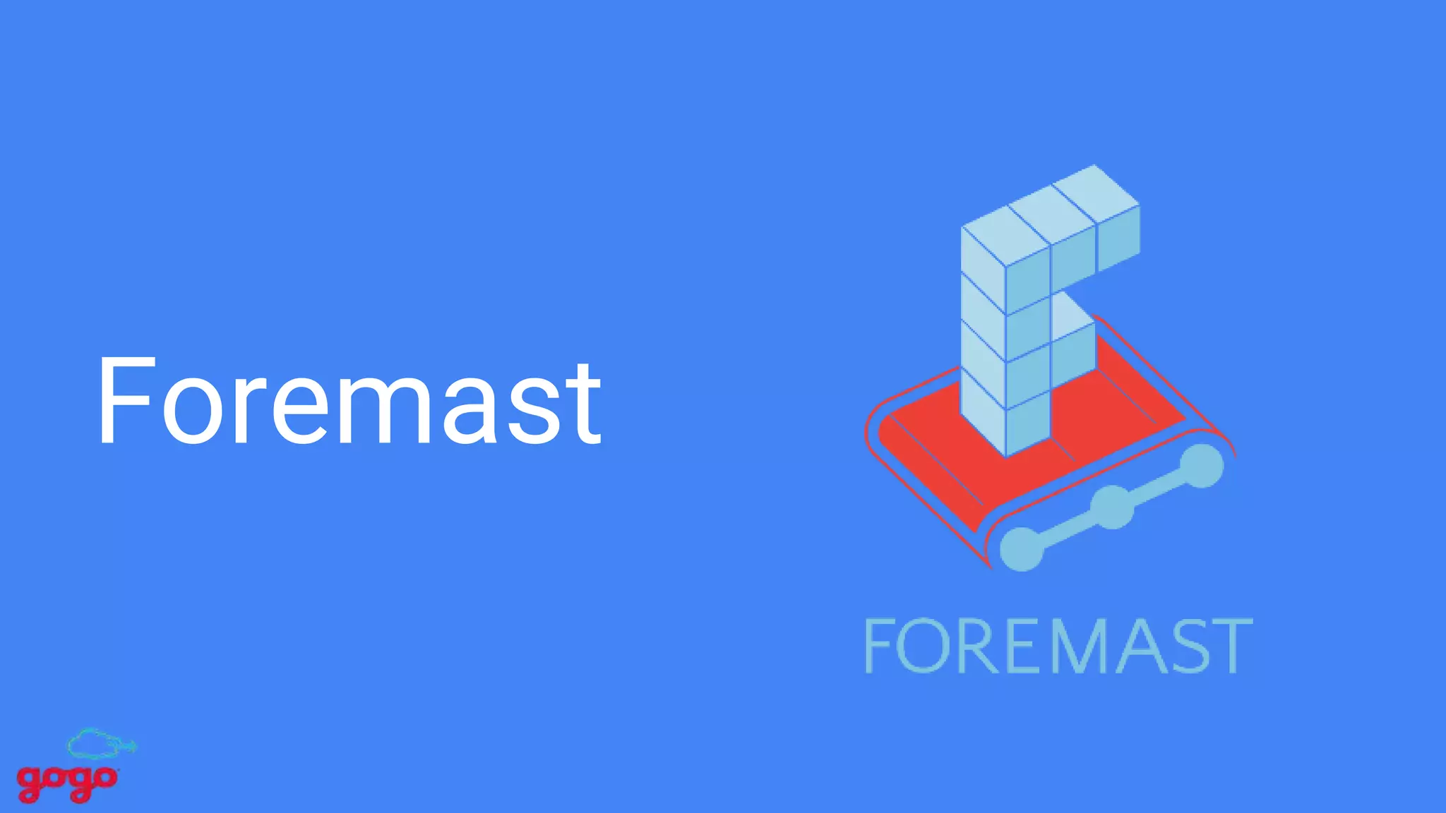 Foremast
 