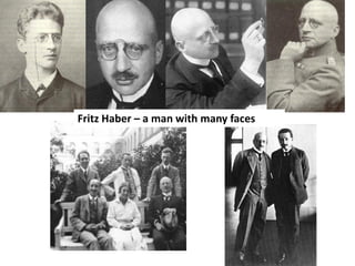 Fritz Haber – a man with many faces
 