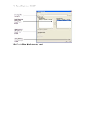 Nh p môn H qu n tr c s d li u DB296
Hình 7.14 – Nh p lý l ch c tùy ch1nh
 