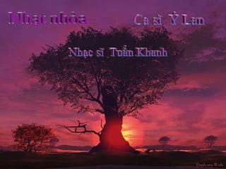 Nhạt nhòa Ca sĩ  Ý Lan Nhạc sĩ  Tuấn Khanh 