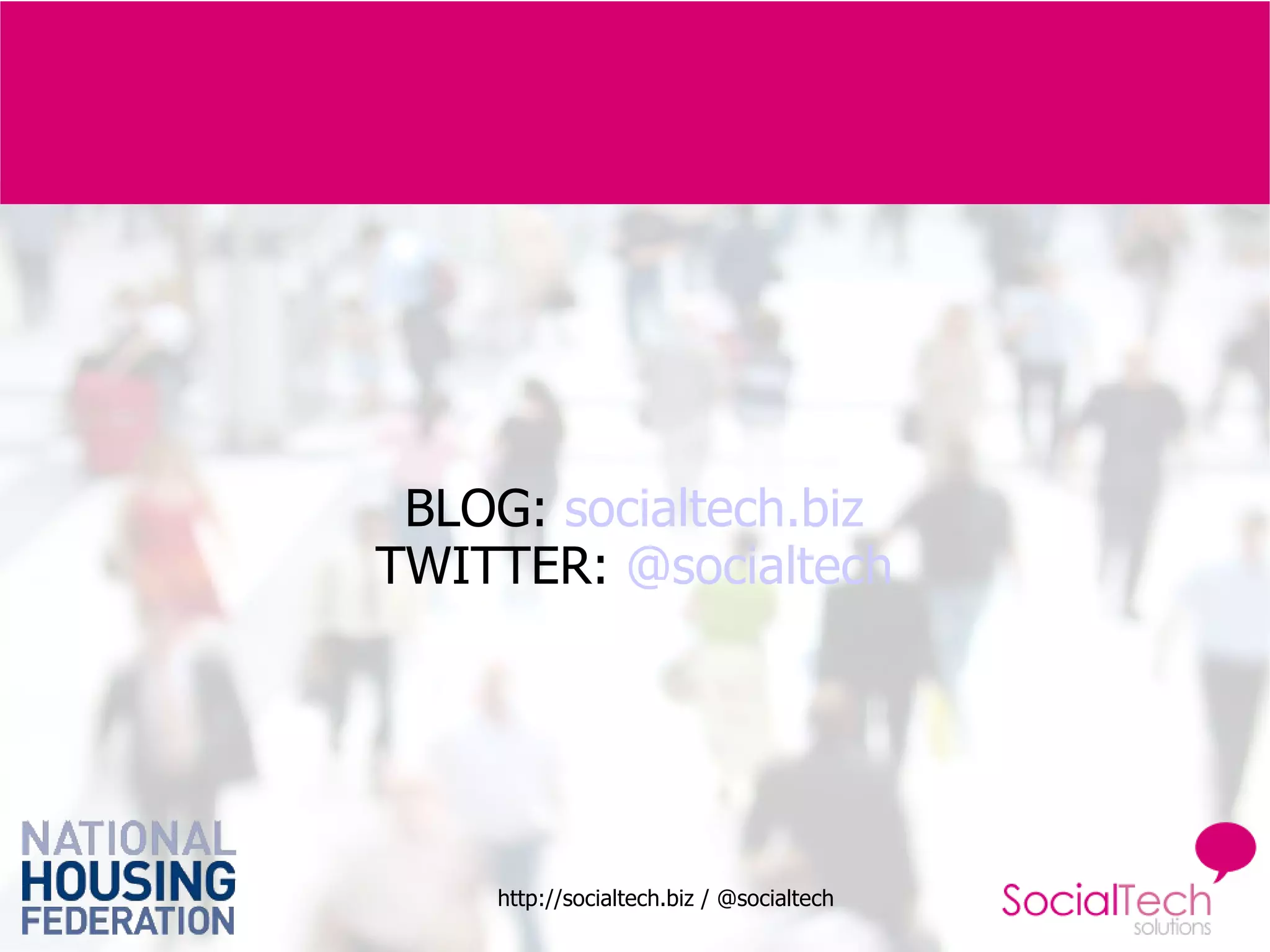 BLOG:  socialtech.biz TWITTER:  @socialtech 
