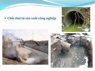  Chất thải từ sản xuất công nghiệp
 