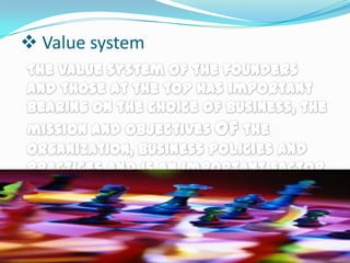  Value system

 